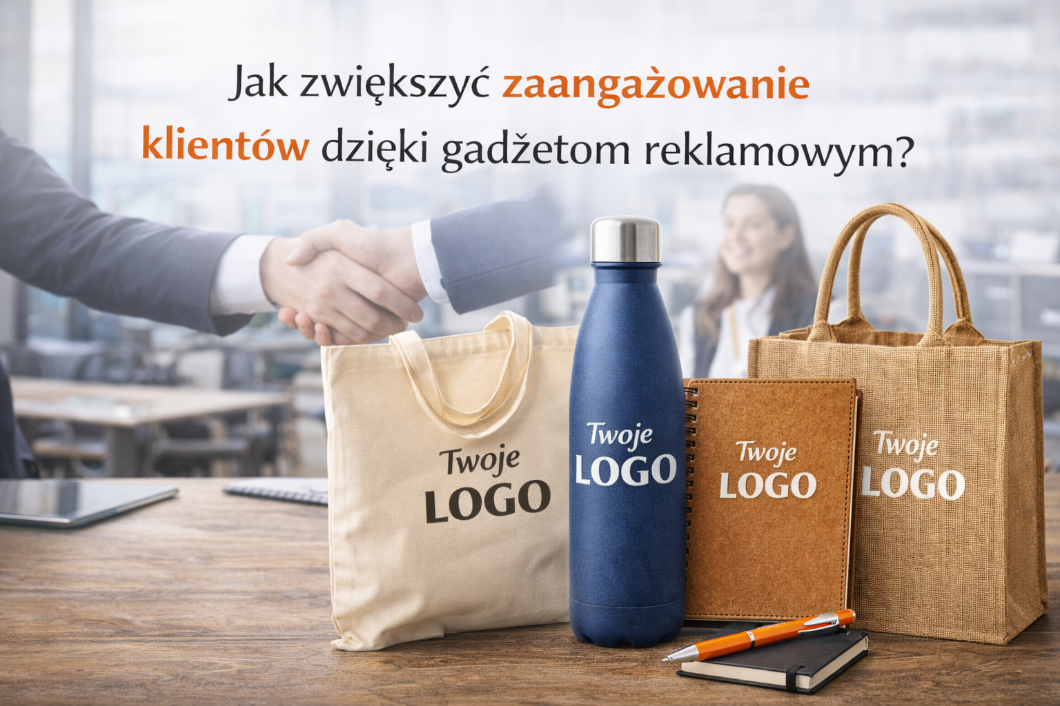 Jak zwiększyć zaangażowanie klientów dzięki gadżetom reklamowym?